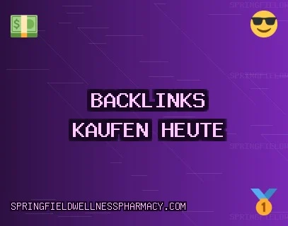 Backlinks kaufen heute Qualitative Backlinks
